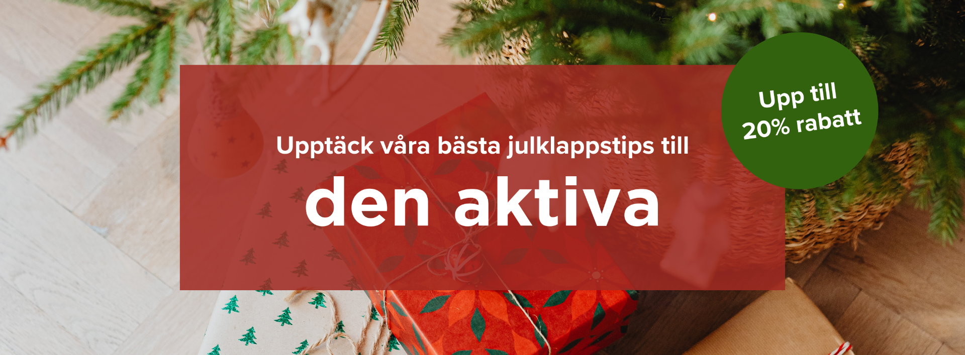 Julklappstips till den aktiva